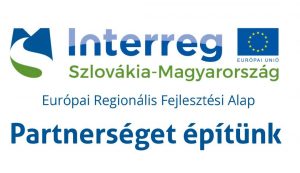 Interreg Szlovákia-Magyarország Európai Regionális Alap Partnerséget építünk